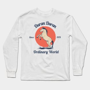 Ordinary World Long Sleeve T-Shirt